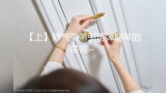 STP24657 【甄选??剧情之王】极品身材女神EVA原版新作-双马尾妹妹测评情趣完具 大屌测试粉穴 啪啪内射 VIP2209