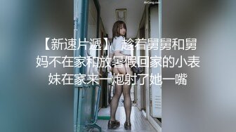  真正的骚货来袭！多年未见如此骚逼小贱货，辛苦男主了，男主生无可恋，鸡巴快被她给坐断了