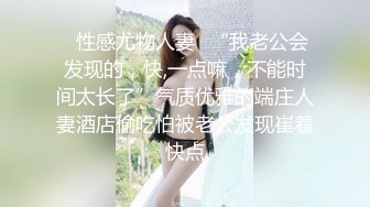 【骚老板娘教理发】今天带着一对小姐妹 妹妹给我口交 我给姐姐舔小穴 我们三人快乐无极限