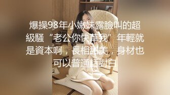 【神仙颜值】超级高颜值美女“小蓝”大尺度性爱私拍