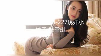 九头身大长腿极品美女干净无毛美穴疯狂自慰操逼主动骑乘位爆操