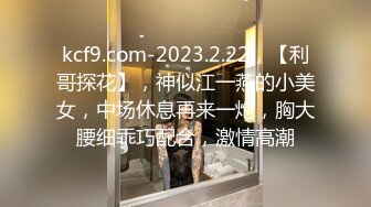 【狮子座】泡良大神婚礼邂逅的伴娘，搭讪时还装清纯呢，露脸被操水汪汪