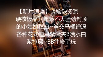 小乔新出女装诱骗直男小帅哥约炮,还没操过逼,成功上当把菊花当逼操