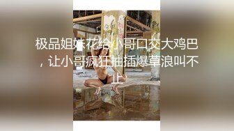 大奶伪娘 是我不够硬非要让我做1 进去了怪怪的 干人怎么这么累啊 有纸吗 好可爱的美妖