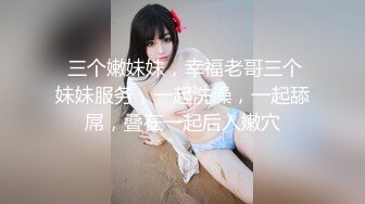 STP29775 极品尤物！甜美少女！被胖大叔尽情玩弄，张开双腿扣骚穴，按摩器自慰，主动骑乘位深插