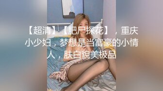 安防精品✅美容院按摩大胸少妇偷情店员✅舔逼舔胸骑身上