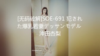 【爱情故事】，第二炮，新人良家女神，最佳视角超近距离