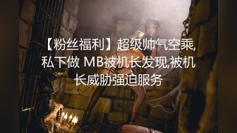 舌钉口交真的爽爆操女友-Ktv-骚货-性奴-老师-大一