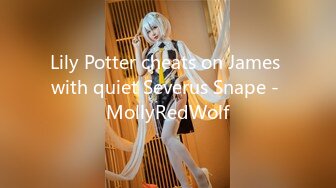 Lily Potter cheats on James with quiet Severus Snape - MollyRedWolf