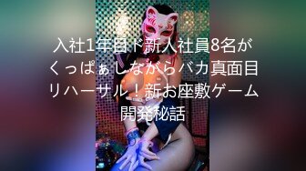 36D女友一到宿舍就發情 抓著肉棒一直舔 幹到大奶一直晃 邊幹邊自拍